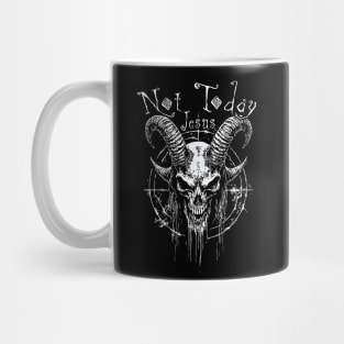 Not Today Jesus // Satanic Baphomet Design Mug